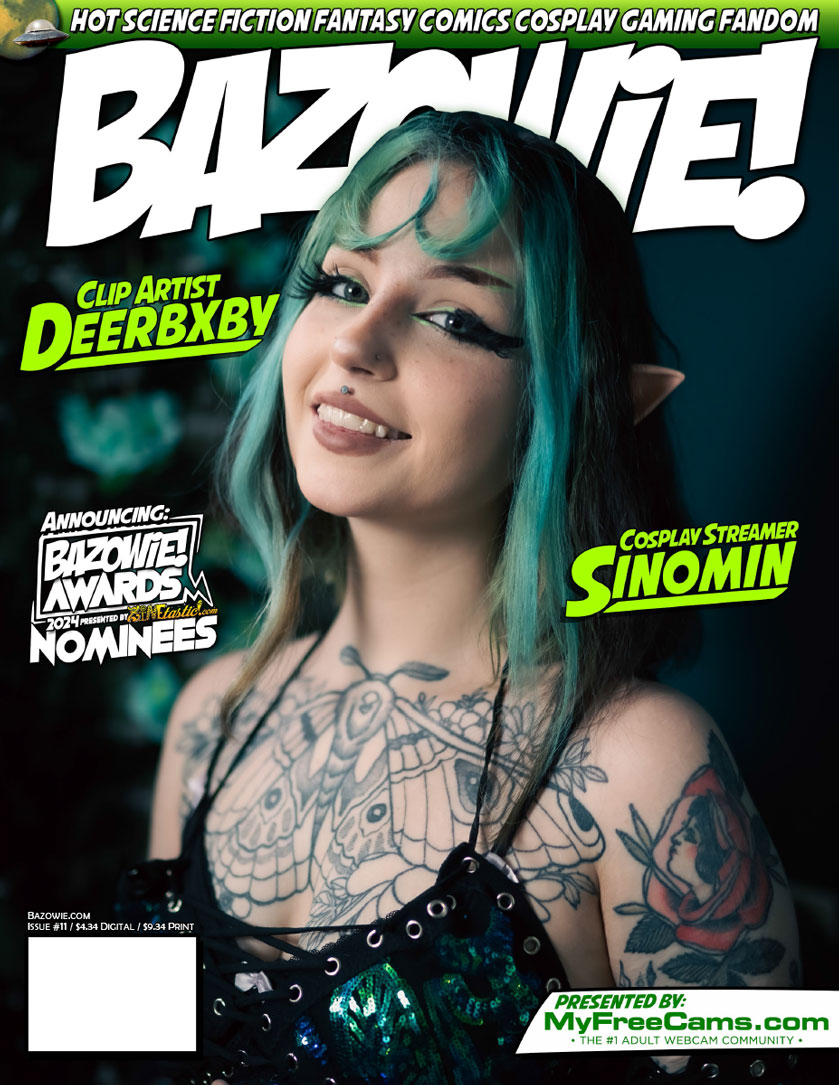 Bazowie! Magazine 11 Free Download Presented by MyFreeCams | Sexy Fandom